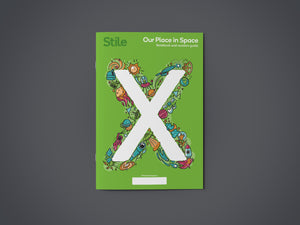 Our Place in Space - Stile X workbook